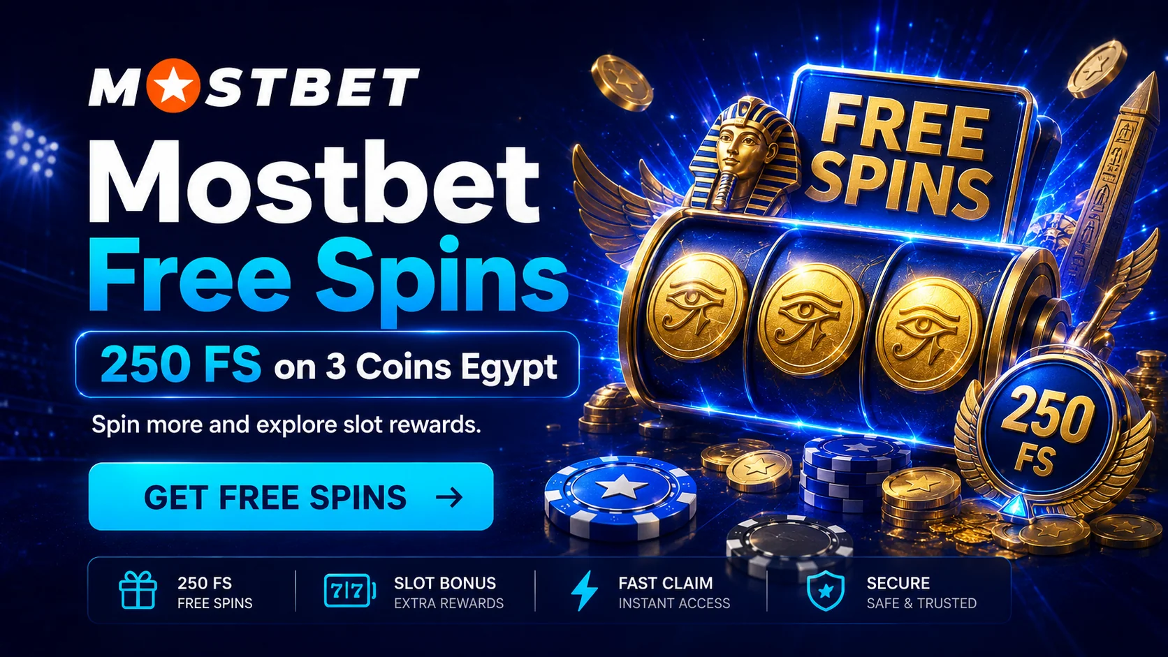 Mostbet Free Spins: 250 FS on 3 Coins: Egypt — Mostbet
